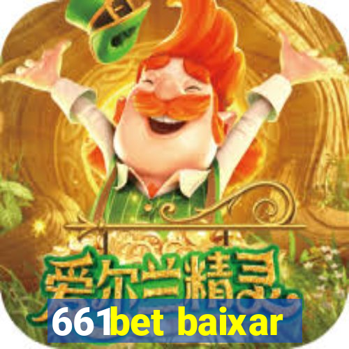 661bet baixar